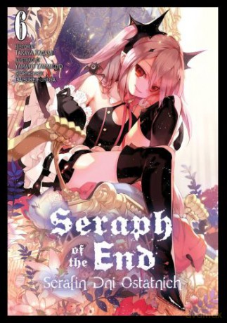 Seraph of the End (Tom 6) - Takaya Kagami [KOMIKS]