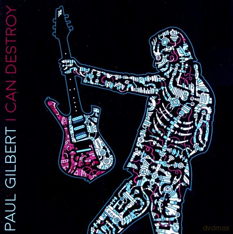 Paul Gilbert: I Can Destroy [CD]