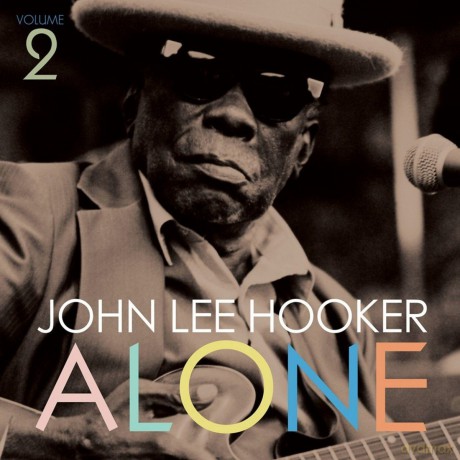 John Lee Hooker: Alone vol. 2 [Winyl]