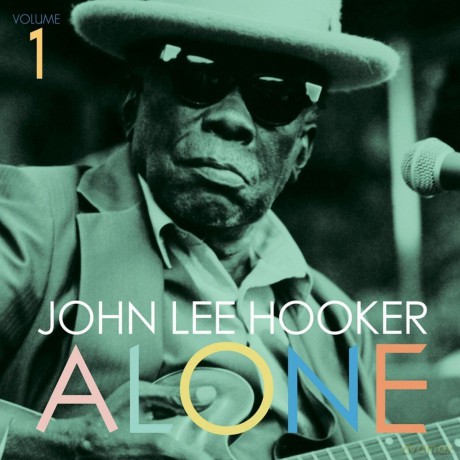 John Lee Hooker: Alone vol. 1 [Winyl]