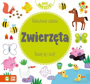 Maluszkowe zadania. Zwierzęta [KSIĄŻKA]