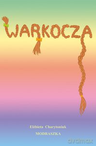 Warkocza - Elżbieta Charytoniuk (twarda) [KSIĄŻKA]