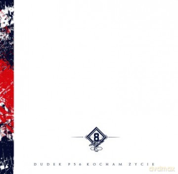 Dudek P56: Kocham Życie [CD]