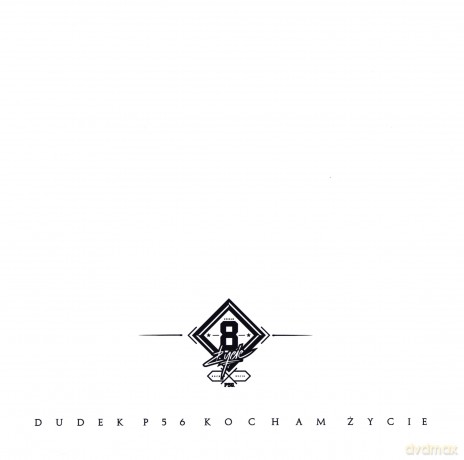 Dudek P56: Kocham Życie [CD]