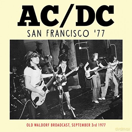 AC/DC: San Francisco \'77 [CD]