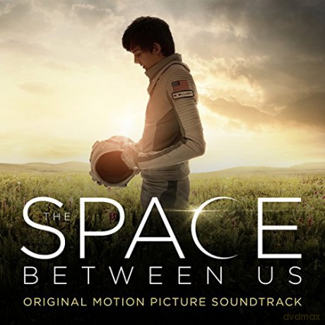 The Space Between Us soundtrack (Między Nami Kosmos) (Andrew Lockington) [CD]