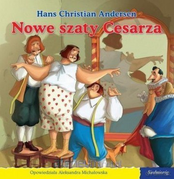 101 bajek - Nowe szaty Cesarza - Hans Christian Andersen [KSIĄŻKA]