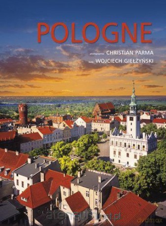 Album Polska (B4) - wersja francuska - Christian Parma [KSIĄŻKA]