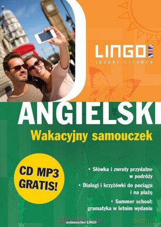 Angielski. Wakacyjny samouczek. Kurs języka angielskiego [KSIĄŻKA]