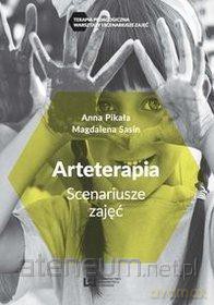 Arteterapia. Scenariusze zajęć - Anna Pikała, Magdalena Sasin [KSIĄŻKA]