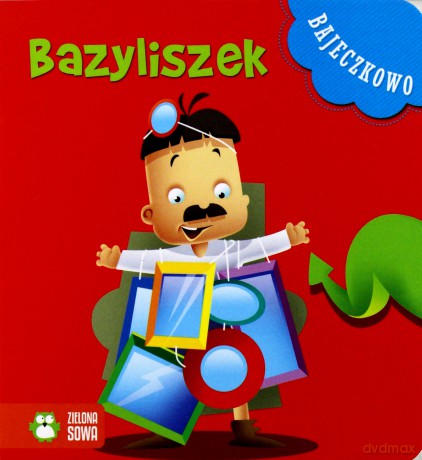 Bajeczkowo. Bazyliszek [KSIĄŻKA]
