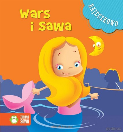 Bajeczkowo. Wars i Sawa [KSIĄŻKA]