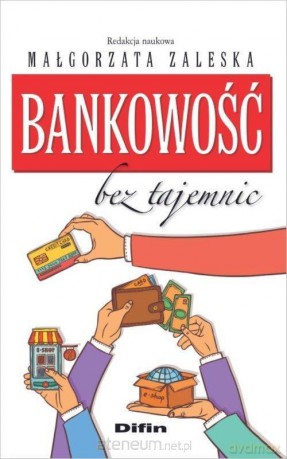 Bankowość bez tajemnic [KSIĄŻKA]