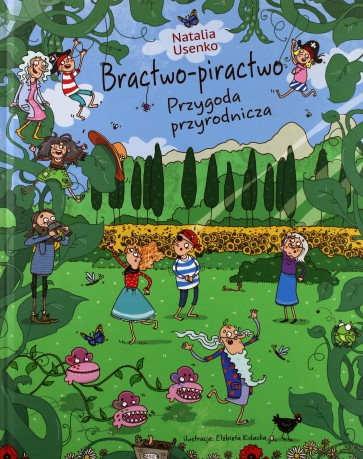 Bractwo-piractwo. Przygoda przyrodnicza - Natalia Usenko [KSIĄŻKA]