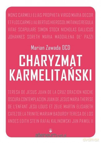 Charyzmat Karmelitański - Marian Zawada [KSIĄŻKA]