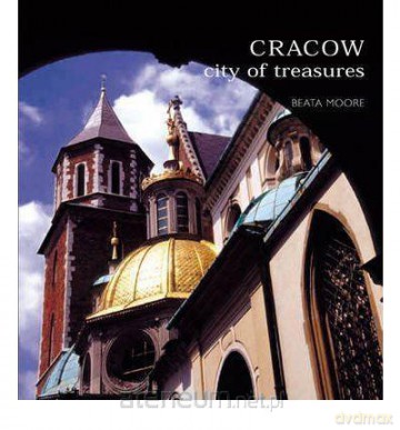 Cracow City of treasures - Beata Moore [KSIĄŻKA]
