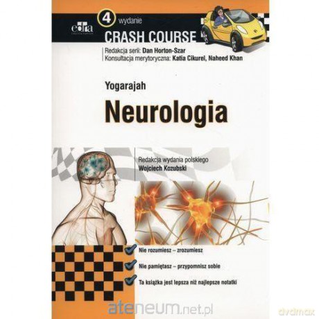 Crash Course. Neurologia - Mahinda Yogarajah [KSIĄŻKA]