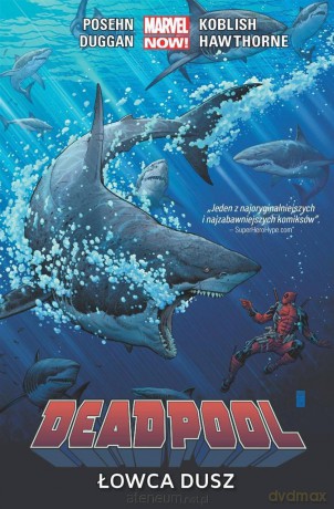 Deadpool (Tom 2) Łowca dusz - Brian Posehn, Gerry Duggan, Scott Koblish, Mike Hawthorne [KOMIKS]
