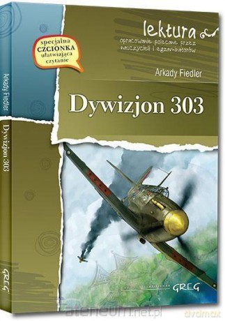 Dywizjon 303 z opracowaniem - Arkady Fiedler [KSIĄŻKA]