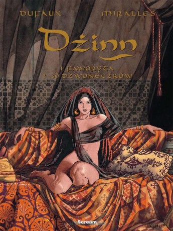 Dżinn (Tom 1-2) Faworyta, 30 Dzwoneczków - Jean Dufaux, Ana Miralles [KOMIKS]