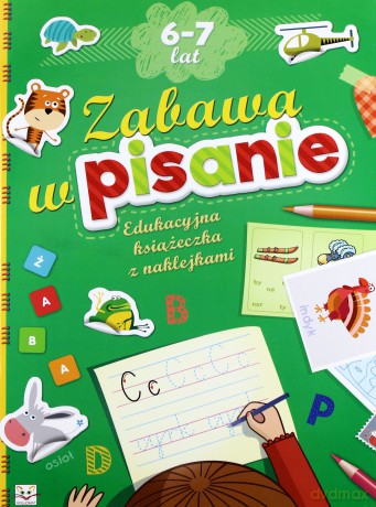 Edukacyjna książeczka z naklej. Zabawa w pisanie [KSIĄŻKA]