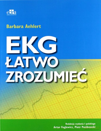EKG łatwo zrozumieć - Aehlert Barbara [KSIĄŻKA]