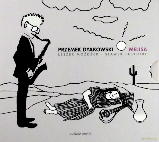 Przemek Dyakowski (Leszek Możdżer/Sławek Jaksułe): Melisa (digipack) [CD]