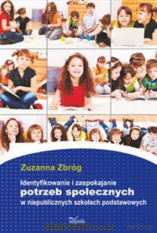 Identyfikowanie i zaspokajanie potrzeb - Zuzanna Zbróg [KSIĄŻKA]