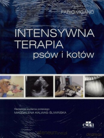 Intensywna terapia psów i kotów - F. Vigano [KSIĄŻKA]