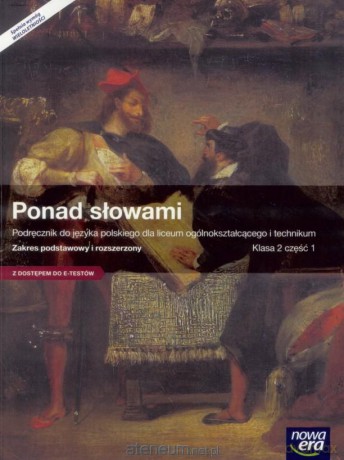 Język Polski LO 2 Ponad słowami cz. 1 Zakres podstawowy i rozszerzony - Małgorzata Chmiel, Anna Równy [KSIĄŻKA]