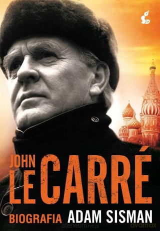 John Le Carre. Biografia - Adam Sisman [KSIĄŻKA]