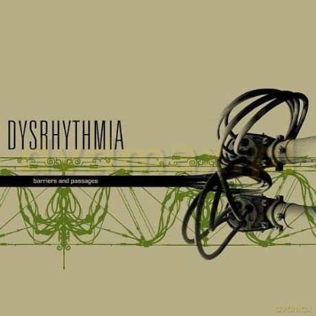 Dysrhytmia: Barriers And Passages (digipack) [CD]