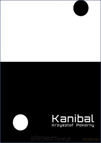 Kanibal - Krzysztof Pokorny [KSIĄŻKA]