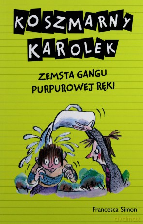 Koszmarny Karolek. Zemsta Gangu - Francesca Simon [KSIĄŻKA]