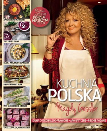 Kuchnia polska Magdy Gessler - Magda Gessler [KSIĄŻKA]