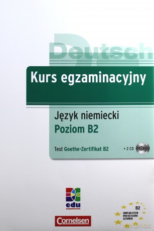 Kurs egzaminacyjny. Język niemiecki B2 - Roland Dittrich [KSIĄŻKA]