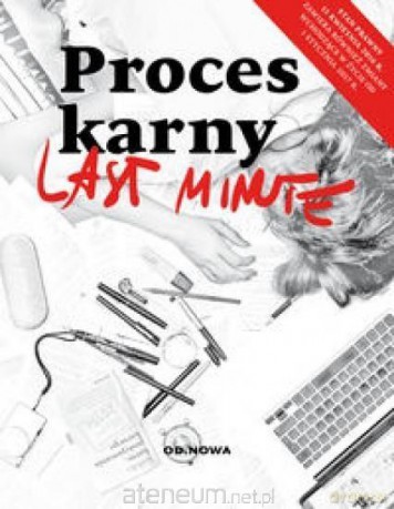 Last minute. Proces karny - Bogusław Gąszcz [KSIĄŻKA]