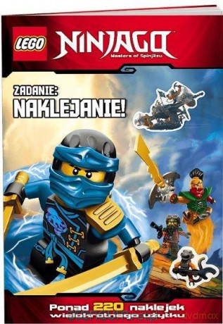 LEGO Ninjago. Zadanie: Naklejanie! [KSIĄŻKA]