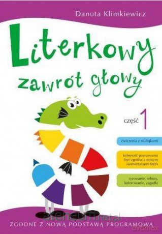 Literkowy zawrót głowy cz. 1 - Danuta Klimkiewicz [KSIĄŻKA]