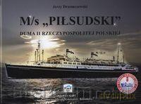 M/s Piłsudski. Duma II Rzeczypospolitej Polskiej - Jerzy Drzemczewski [KSIĄŻKA]