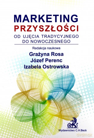 Marketing przyszłości - dr hab. Grażyna Rosa [KSIĄŻKA]