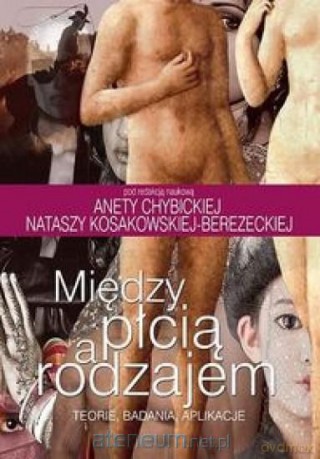 Między płcią a rodzajem - teorie, badania [KSIĄŻKA]