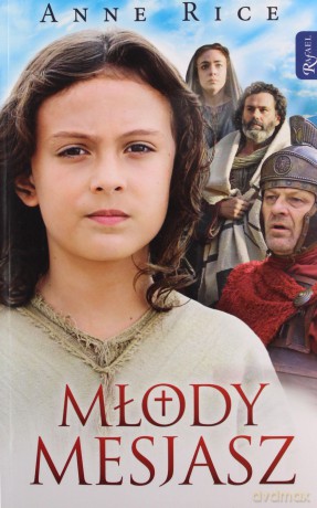 Młody Mesjasz - Anne Rice [KSIĄŻKA]