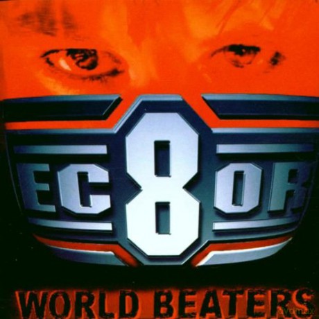 Ec8or: World Beaters [CD]