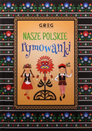 Nasze polskie rymowanki - Maria Zagnińska [KSIĄŻKA]