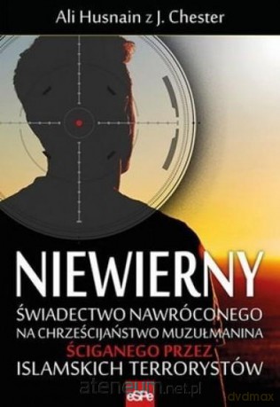 Niewierny - Ali Husnain [KSIĄŻKA]