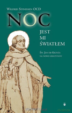 Noc jest mi światłem - Wilfrid Stinissen [KSIĄŻKA]