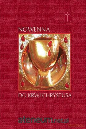 Nowenna do Krwi Chrystusa [KSIĄŻKA]