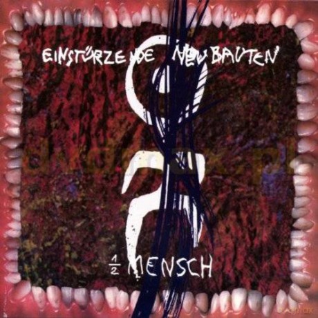 Einsturzende Neubauten: Halber Mensch (digipack) [CD]