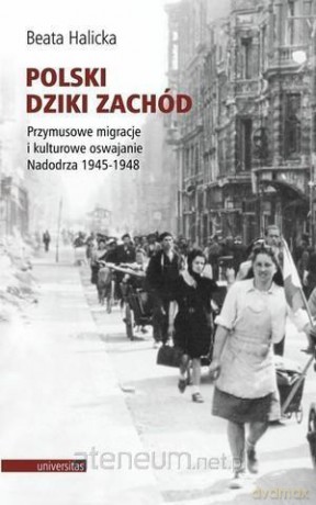 Polski Dziki Zachód - Beata Halicka [KSIĄŻKA]